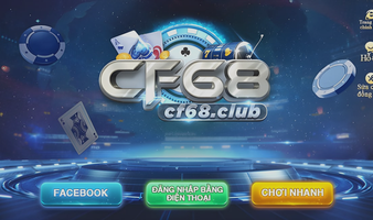 CF68 - Trang Chu Tai App CF68 Club Chinh Thuc 2024 Cho APK/IOS